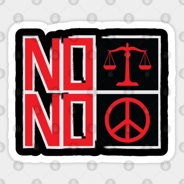 No Justice No Peace Sticker by Merch House